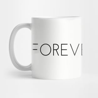 Forever FTK with Heart Mug